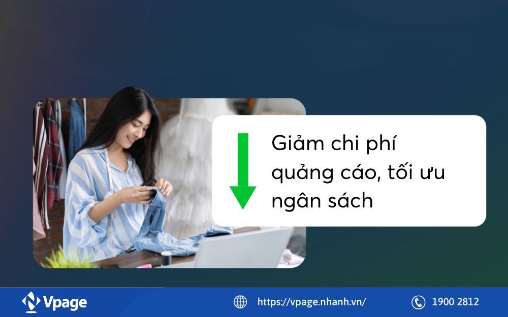 Giảm chi phí quảng cáo, tối ưu ngân sách hiệu quả